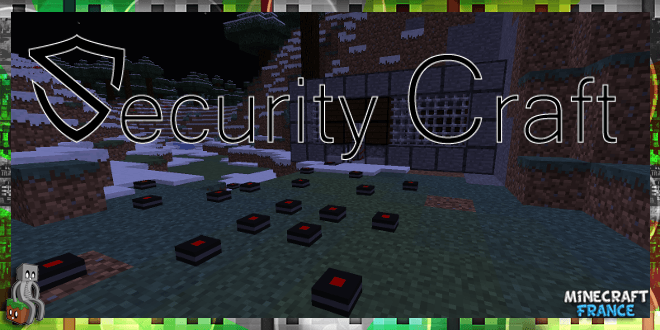 [Mod] SecurityCraft [1.7.10  1.8.9] - Minecraft-France