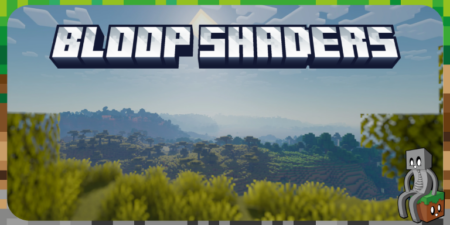 Bloop Shaders - Minecraft