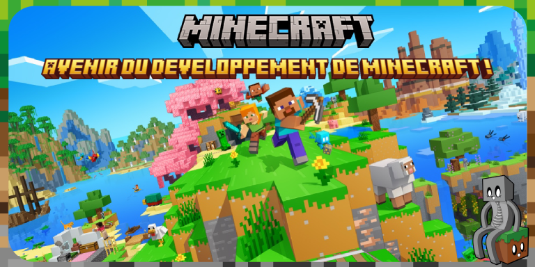 L'avenir du développement de Minecraft